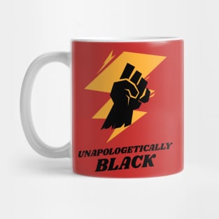 Unapologetically Black Mug